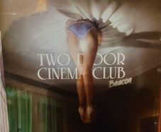 Two Door Cinema Club -  Beacon.