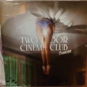 Two Door Cinema Club -  Beacon.