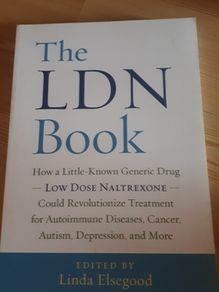 The LDN book (Low Dose Naltrexone) by Linda Elsegood