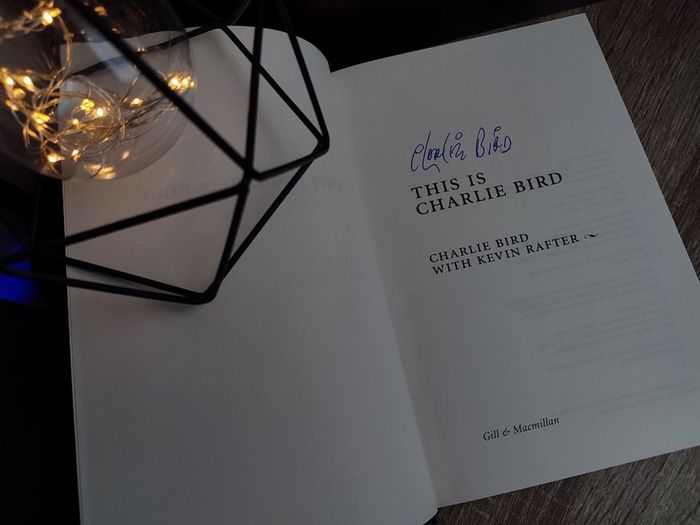 This Is Charlie Bird !  HAND SIGNED by Charlie Bird ! First Edition ! Hardcover ! 2006 ! by Gill & Macmillan !