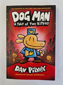 Dog Man - A Tale of Two Kittens - Book 3