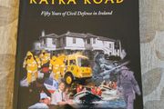 Down Ratra Road. Fifty Years Of The Civil Defence On Ireland.  By Padraic O'farrell. First Edition Paperback In Good Condition.  See Photos For Same.