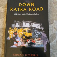 Down Tara Road. Fifty Years Of The Civil Defence On Ireland.  By Padraic O'farrell. First Edition Paperback In Good Condition.  See Photos For Same.