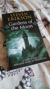 Steven Erikson  Gardens of the Moon: 1  Malazan Book of the Fallen 1