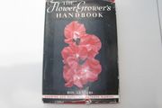 Vintage Book. The Flower Growers Handbook