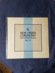 New Order- Ceremony/in A Lonely Place 12 Inch Single 1981