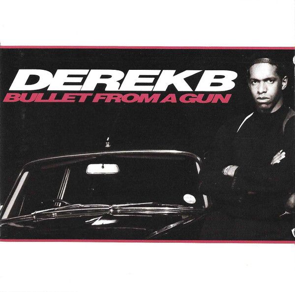 Derek B "Bullet From A Gun" CD Album