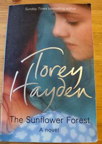 The Sunflower forest.  Tory Hayden. 4 books 10 euro
