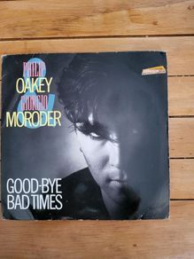 Philip Oakey Giorgio Moroder Good Bye Bad Times 7 inch Vinyl Single 1985 Virgin