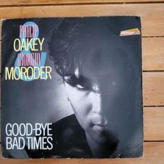 Philip Oakey Giorgio Moroder Good Bye Bad Times 7 inch Vinyl Single 1985 Virgin