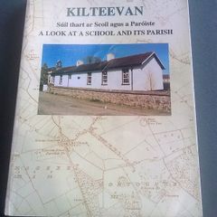 Kilteevan A look at a school and parish Ireland Irish Roscommon local history