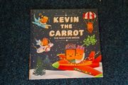 Kevin the Carrot The need for Swede Book