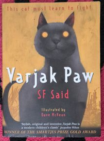 Varjak Paw  (gothic fantasy adventure novel written by British author S. F. Said)