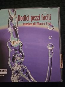 Dodici Pezzi Facili - Musica Di Marco Tiso.