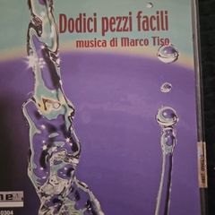 Dodici Pezzi Facili - Musica Di Marco Tiso.