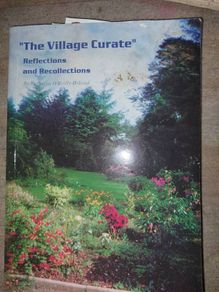 The Village Curate - Reflections and Recollections