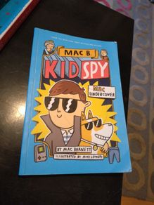 Mac B Kid Spy Mac Undercover by Mac Barnett
