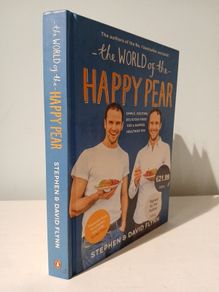 The World of the Happy Pear by Stephen & David Flynn Signed by the authors