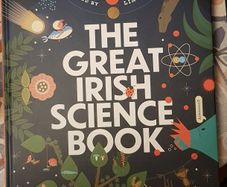 The Great Irish Science Book by Luke O'Neill