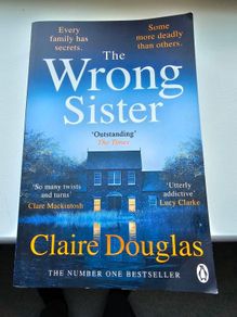 Claire Douglas - The Wrong Sister