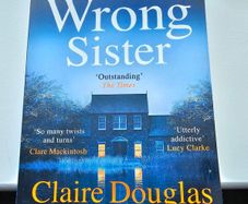 Claire Douglas - The Wrong Sister