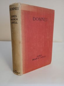 Domnei: A Comedy of Women-Worship by James Branch Cabell (HQ102)