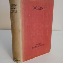 Domnei: A Comedy of Women-Worship by James Branch Cabell (HQ102)
