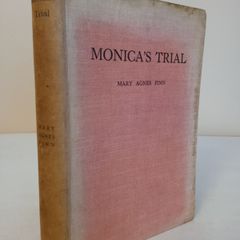 Monica's Trial: A Story for Girls by Mary Agnes Finn (HQ290)