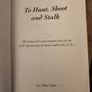 To Hunt Shoot &stalk. Hunting And Conservation Tales Of An Irish Sportsmanat Home And Abroad And In The U.s. First Edition Paperback In Good Condition. See Photos For Same. Image 4