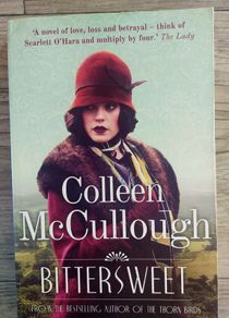 Bittersweet.  Colleen McCullough