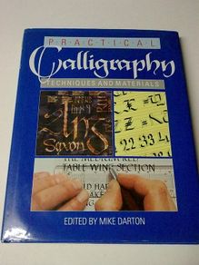 Practical Calligraphy techniques and materials