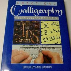 Practical Calligraphy techniques and materials