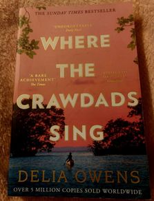 Where the Crawdads Sing.  Delia Owens