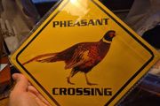 Pheasant Crossing Sign