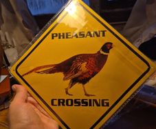 Pheasant Crossing Sign