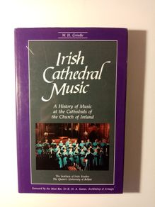 Irish Cathedral Music (Signed copy) - W.H. Grindle - Irish History Book - Choral Music Book