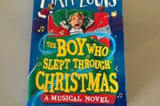 The Boy who slept through Christmas a musical novel by Matt Lucas