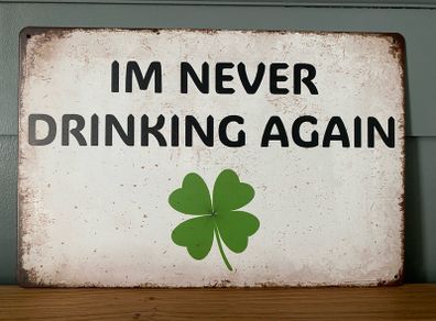 Irish Quote Tin Metal Sign