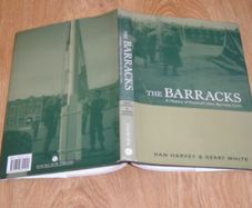 The Barracks: a History of Victory/Collins Barracks, Cork By Harvey, Dan & White, Gerry