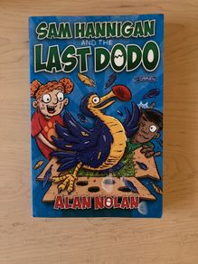 Sam Hannigan and the Last Dodo