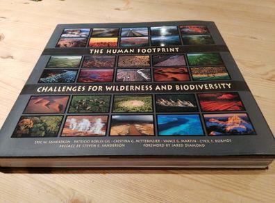 The Human Footprint: Challenges for Wilderness and Biodiversity