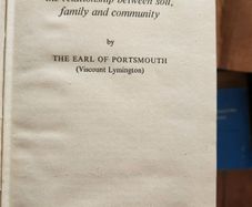 Alternative To Death. The Relationship Between Soil,family And Community.  By The Earl Of Portsmouth (viscount Lymington). 1945 Edition Hardback In Good Condition. See Photos.