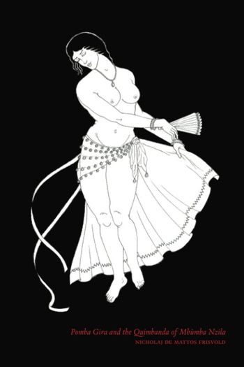 Pomba Gira and the Quimbanda of Mbumba Nzila Scarlet Imprint
