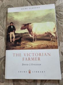 The Victorian Farmer. By David J. Eveleigh. Paperback In Fair Condition.