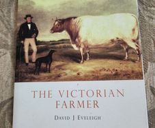 The Victorian Farmer. By David J. Eveleigh. Paperback In Fair Condition.