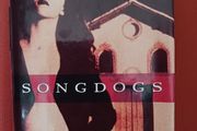 Colum McCann/ Song Dogs/ 1st edition/1995