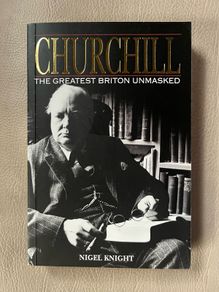 Churchhill the Greatest Britton Unmasked