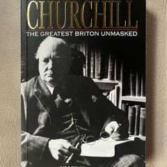 Churchhill the Greatest Britton Unmasked