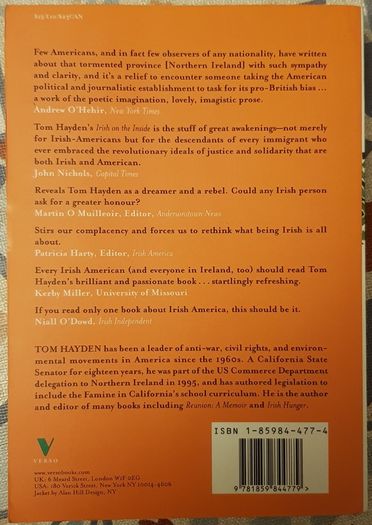 Irish On The Inside: In Search Of The Soul Of Irish America by Tom Hayden