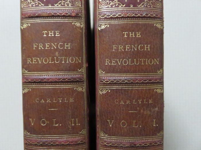 The French Revolution , Thomas carlyle. Vols 1 & 2 . 1906